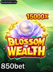 Descubra o Fascínio do Jogo BlossomofWealth e Como Apostar com 850bet